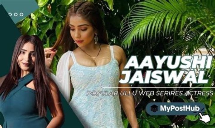 Aayushi Jaiswal's Electrifying New Web Series: Uncover Her Latest Masterpiece