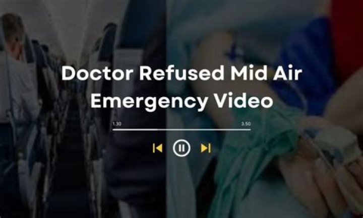 Doctor Refused Mid-Air Emergency: What You Need to Know