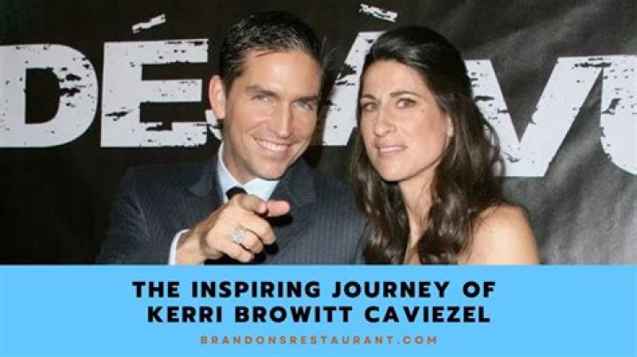 Kerri Browitt Caviezel: A Journey Through Love and Resilience