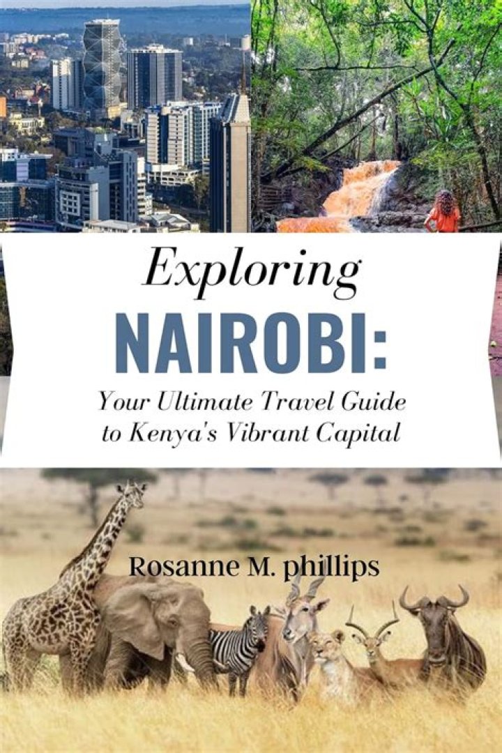 Nairobi Hot: Exploring the Vibrant Heart of Kenya's Capital