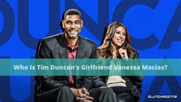 Vanessa Macias and Tim Duncan: A Love Story