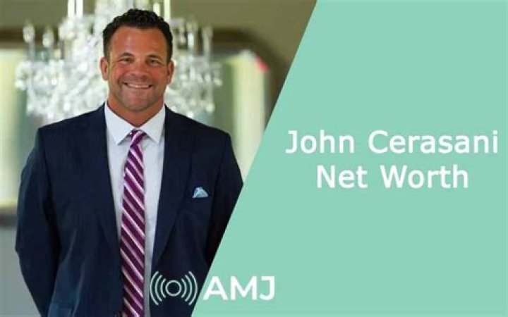 Whopping Net Worth of John Cerasani: Unveiled